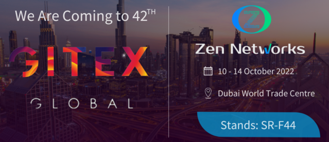 Zen Networks announces attendance at the 42nd GITEX Global in Dubai World Trade Centre from 10-14 October 2022, with a vibrant cityscape backdrop, highlighting their stand SR-F44.