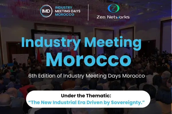 Industry Meeting Morocco 2024 | Zen Networks